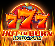 Hot to Burn Hold and Spin